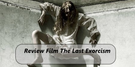 Review Film The Last Exorcism